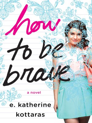 cover image of How to Be Brave